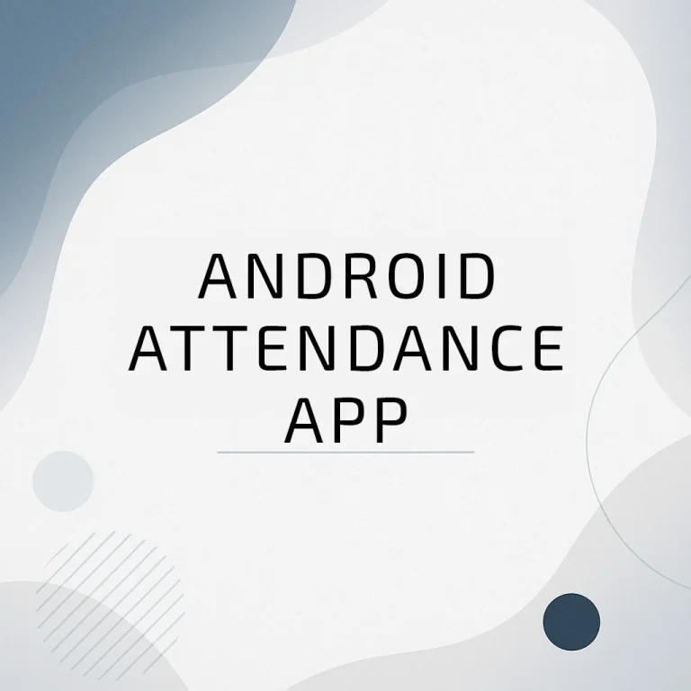 Android attendance