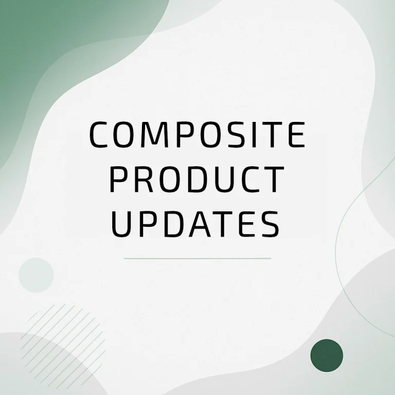 Composite Product Updates